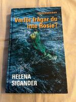 Varf&ouml;r fr&aring;gar du inte Rosie ?  OU 2023