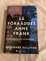 S&aring; f&ouml;rr&aring;ddes Anne Frank OU 2022 - en cold case-utredning