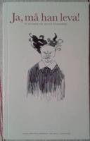 Ja, m&aring; han leva