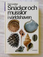 Sn&auml;ckor och musslor i v&auml;rldshaven - Utseende, f&ouml;rekomst och systematik