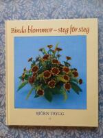 Binda blommor steg f&ouml;r steg