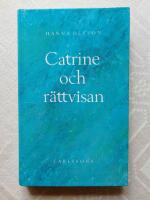 Catrine och r&auml;ttvisan