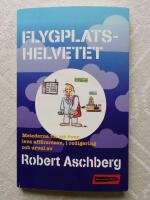 Flygplatshelvetet -  S&aring; &ouml;verlever du aff&auml;rsresan