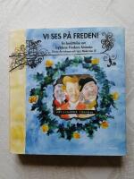 Vi ses p&aring; Freden! - En ber&auml;ttelse om Gyldene Freden