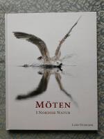 M&ouml;ten i nordisk natur 