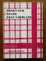 Dr&auml;kt och textil fr&aring;n V&auml;rmland 