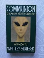 Communion - Encounters with the Unknown - A True Story