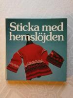 Sticka med hemsl&ouml;jden