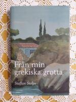 Fr&aring;n min grekiska grotta