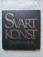 Svartkonst - Om j&auml;rnsmide