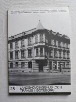 En nordiska tr&auml;staden - Landsh&ouml;vdingehus och tr&auml;hus i G&ouml;teborg - Nr 28 