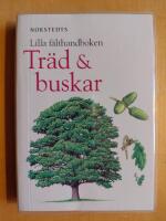 Lilla f&auml;lthandboken - Tr&auml;d & buskar