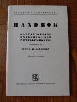 Handbok i galvanisering, oxidering och metallf&auml;rgning - Praktiska handb&ouml;cker 4