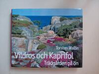 Vildros och kaprifol - Tr&auml;dg&aring;rden p&aring; &ouml;n