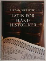 Latin f&ouml;r sl&auml;kthistoriker