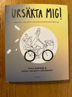 Urs&auml;kta mig! : argument som driver och bromsar klimatomst&auml;llning