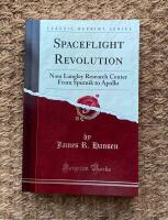 Spaceflight Revolution: NASA Langley Research Center From Sputnik to Apollo