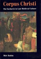 Corpus Christi - Eucharist in Late Medieval Culture