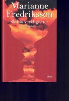 Skilda verkligheter : en k&auml;rlekshistoria