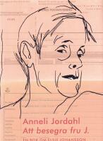 Att besegra fru J. : en bok om Elsie Johansson