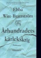 &Aring;rhundradets k&auml;rlekskrig : en punktroman