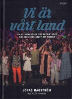 Vi &auml;r v&aring;rt land : om flyktingk&ouml;ren The Rockin&rsquo; Pots och musikens kraft att f&ouml;rena