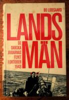 Landsm&auml;n : de danska judarnas flykt i oktober 1943