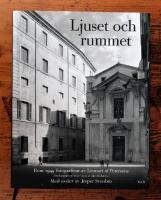 Ljuset och rummet : Rom 1949 fotograferat av Lennart af Petersens