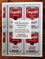 Dictionnaire amoureux illustr&eacute; de l'Art moderne et contemporaine 