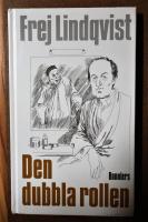 Den dubbla rollen : ett samtal om sk&aring;despelarens verklighet