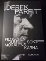 Derek Parfit : filosofen som s&ouml;kte moralens k&auml;rna