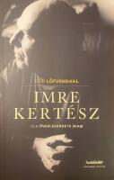 Imre Kert&eacute;sz och &ouml;verlevandets skam