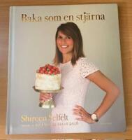 Baka som en stj&auml;rna : vinnare av Hela Sverige Bakar 2016