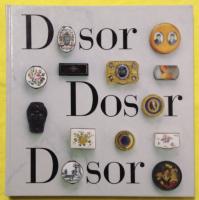 Dosor, Dosor, Dosor (Utst&auml;llningskatalog 26 december 1990- 1 april 1991.)
