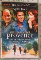 Det regnar alltid i Provence