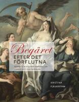 Beg&auml;ret efter det f&ouml;rflutna - Retrofili och queer temporalitet..