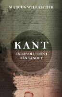 Kant - en revolution i t&auml;nkandet