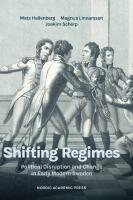 Shifting regimes - political disruption and change in early modern Sweden