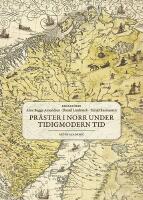 Pr&auml;ster i norr under tidigmodern tid 