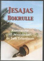 Jesajas Bokrulle. Kommentar till Jesajaboken.