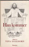 Han kommer : [dikter]