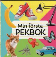 Min f&ouml;rsta pekbok