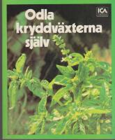 Odla kryddv&auml;xterna sj&auml;lv