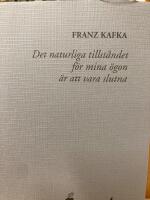 Det naturliga tillst&aring;ndet f&ouml;r mina &ouml;gon &auml;r att vara slutna : brev augusti 1922 - juni 1924