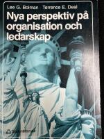 Nya perspektiv p&aring; organisation och ledarskap