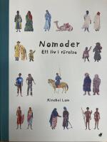 Nomader : ett liv i r&ouml;relse