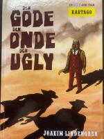 Ugly 6: Den gode, den onde och Ugly