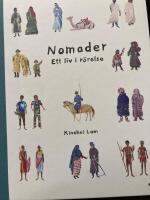 Nomader : ett liv i r&ouml;relse