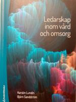 Ledarskap inom v&aring;rd och omsorg