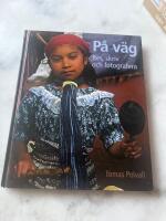 P&aring; v&auml;g : res, skriv och fotografera